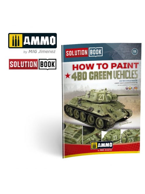 AMMO by MIG Jimenez - How to Paint How to Paint 4BO Green Vehicles SOLUTION BOOK MULTILINGUAL BOOK 