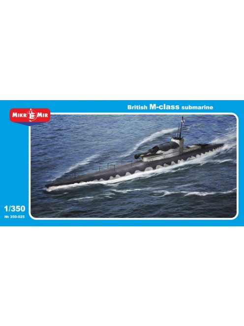 Micro Mir  Amp - British M-Class submarine