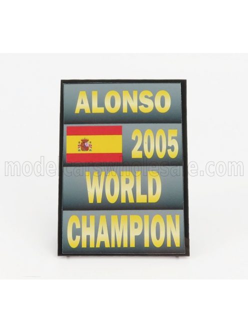 Cartrix - ACCESSORIES F1  WORLD CHAMPION PLATE PIT BOARD - RENAULT R25 TEAM BENETTON N 5 SEASON 2005 FERNANDO ALONSO GREY BLACK YELLOW