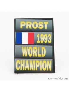   Cartrix - Accessories F1 World Champion Plate Pit Board - Williams Fw15C N 2 Season 1993 Alain Prost Grey Black Yellow