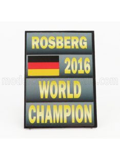   Cartrix - ACCESSORIES F1  WORLD CHAMPION PLATE PIT BOARD - MERCEDES GP W07 HYBRID AMG PETRONAS N 6 SEASON 2016 NICO ROSBERG GREY BLACK YELLOW