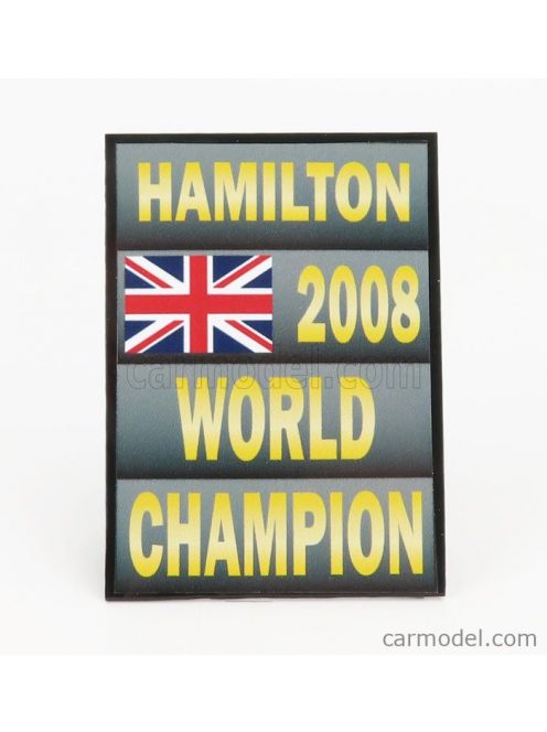 Cartrix - Accessories F1 World Champion Plate Pit Board - Mclaren Mercedes Mp4/23 N 22 Season 2008 Lewis Hamilton Grey Black Yellow