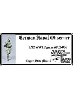 Copper State Models - 1/32 German Naval Observer