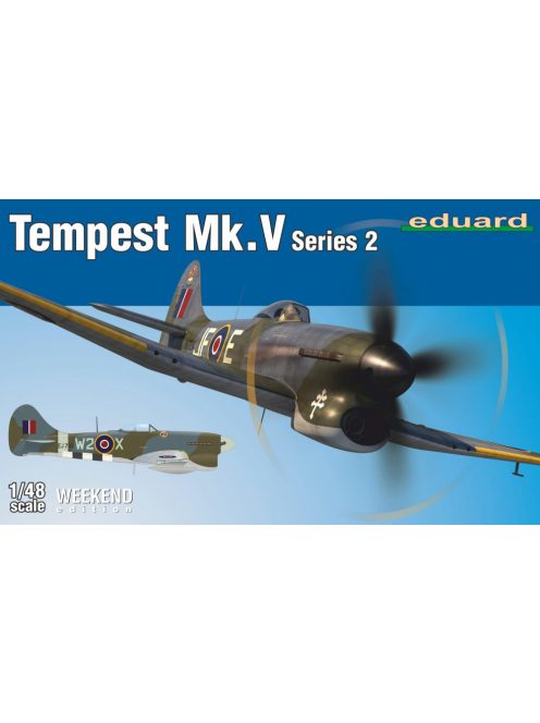 Eduard - Tempest Mk.V ser. 2 Weekend Edition