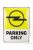 Edicola - Accessories 3D Metal Plate - Opel Parking Only Yellow White