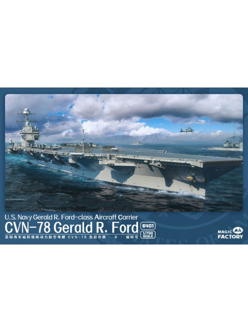 Magic Factory - U.S. Navy  Gerald R. Ford-class aircraft carrier- USS Gerald R. Ford CVN-78